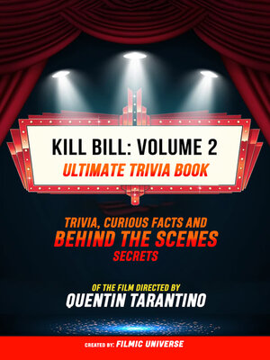 cover image of Kill Bill, Volume 2: Ultimate Trivia Book: